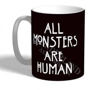 Кружка Американская История Ужасов - Все монстры - Люди/ American Horror Story - All monsters are human